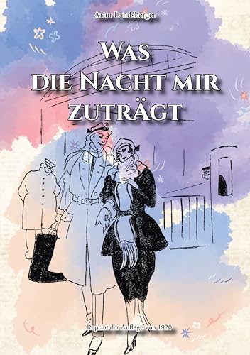 Was die Nacht mir zuträgt: 14 Abenteuer Was die Nacht mir zuträgt: 14 Abenteuer von Oldtimertools Verlag