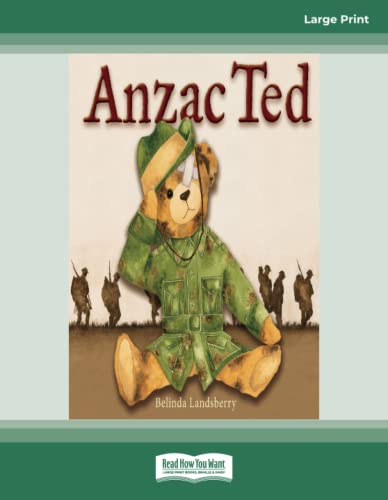 Anzac Ted: [large print edition]