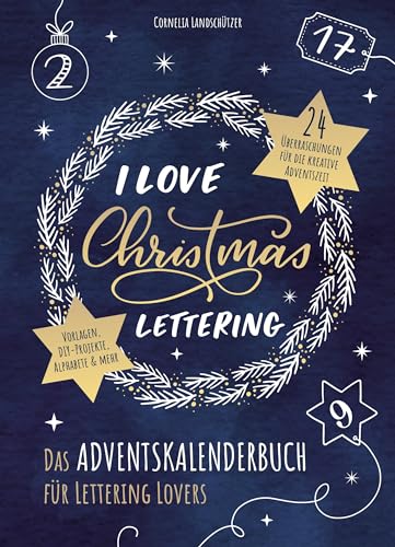 I Love Christmas Lettering - Das Adventskalenderbuch für Lettering Lovers (monbijou)