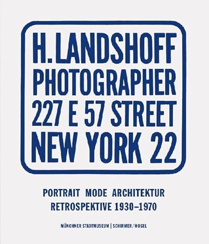 Portrait, Mode, Architektur - Retrospektive 1930-1970: Ausstellung im Stadtmuseum München bis 21. April 2014 von Schirmer/Mosel