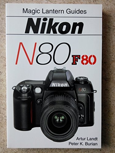 Nikon N80/F80: Magic Lantern Guides
