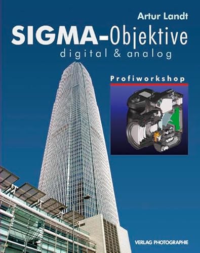 Sigma-Objektive digital & analog: Profiworkshop
