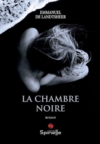 La chambre noire La chambre noire von SPINELLE