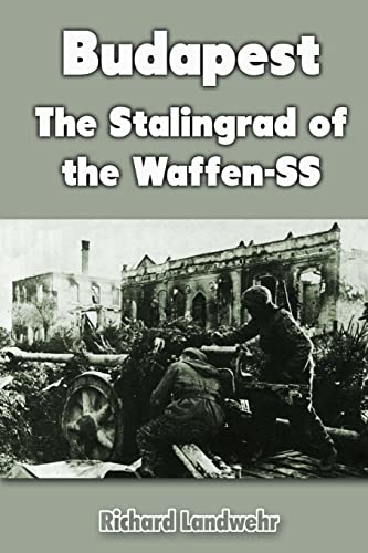 Budapest: The Stalingrad of the Waffen-SS (Dover Thrift Editions)
