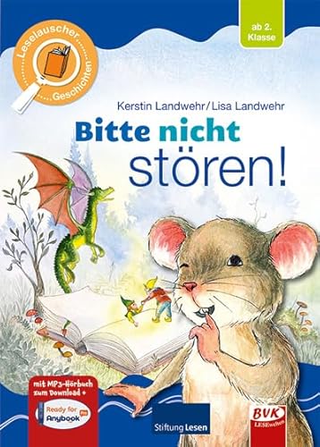 Bitte nicht stören: Leselauscher Geschichten | Erstlesebuch ab 7 Jahren inkl. Hörbuch, empfohlen von Stiftung Lesen!