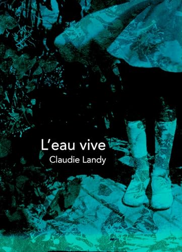 L'eau vive: Récits von LIBRINOVA
