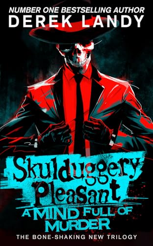 A Mind Full of Murder: The new epic detective adventure story in the Skulduggery Pleasant series A Mind Full of Murder: The new epic detective adventure story in the Skulduggery Pleasant series