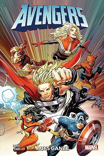 Avengers: Aufs Ganze Avengers: Aufs Ganze von Panini