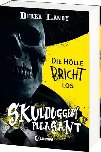 Skulduggery Pleasant (Band 15 1/2) - Die Hölle bricht los: Die Anfänge einer Legende - Das Prequel der Urban-Fantasy-Kultserie von Loewe