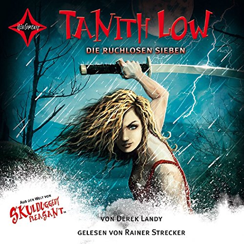 Tanith Low – Die ruchlosen Sieben: Gelesen von Rainer Strecker. 4 CDs. Laufzeit ca. 4 Std. 55 Min: Aus der Welt von Skulduggery Pleasant