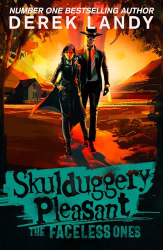 The Faceless Ones: New for 2024, a thrilling Sunday Times bestselling fantasy adventure for kids ages 9+ (Skulduggery Pleasant)
