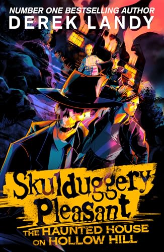 The Haunted House on Hollow Hill: New for 2024, an epic fantasy adventure in the bestselling Skulduggery Pleasant universe The Haunted House on Hollow Hill: New for 2024, an epic fantasy adventure in the bestselling Skulduggery Pleasant universe
