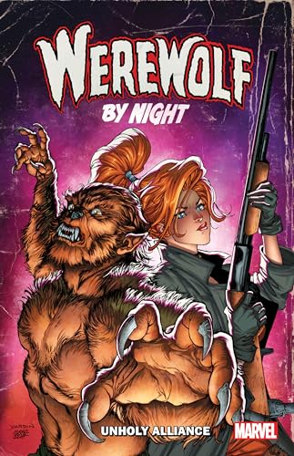 WEREWOLF BY NIGHT: UNHOLY ALLIANCE
