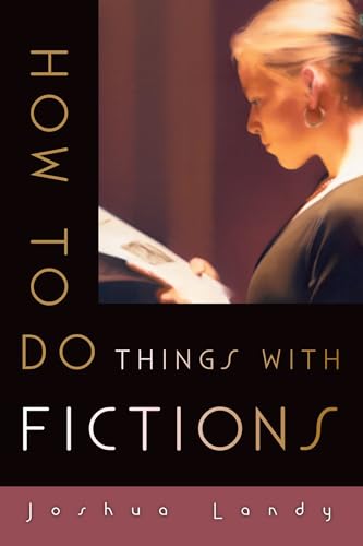 How to Do Things with Fictions von Oxford University Press, USA