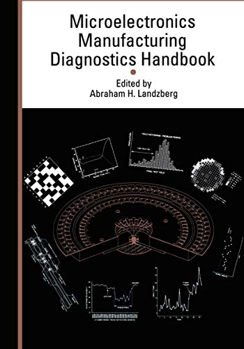 Microelectronics Manufacturing Diagnostics Handbook (Electrical Engineering) von Springer