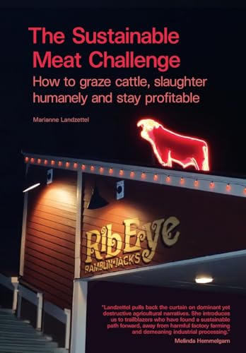 The Sustainable Meat Challenge: How to graze cattle, slaughter humanely and stay profitable von World University Service