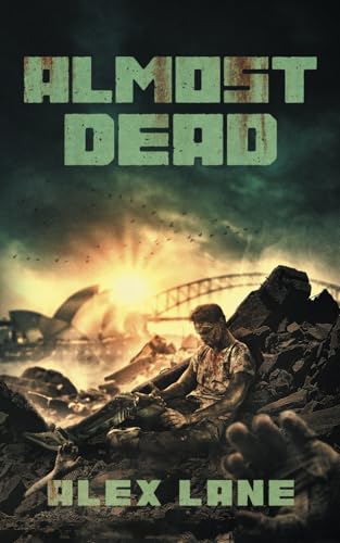 Almost Dead (Dead Not Welcome, Band 2) von Independently published