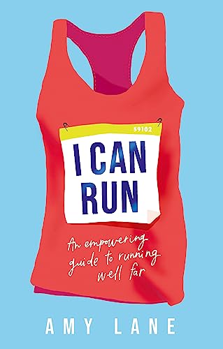I Can Run: An Empowering Guide to Running Well Far von Yellow Kite