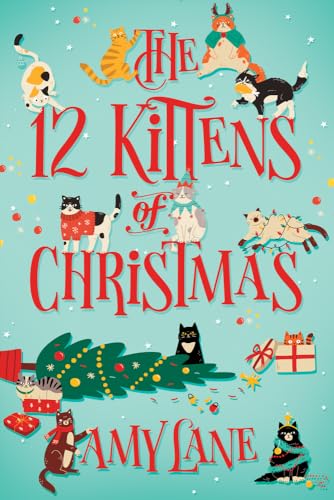 The 12 Kittens of Christmas von Dreamspinner Press LLC
