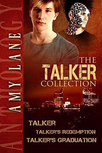 The Talker Collection: Talker / Talker's Redemption / Talker's Graduation (Talker Series)