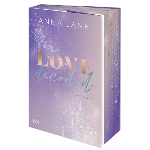 Love, decoded (Dating-Reihe, Band 1) von LYX