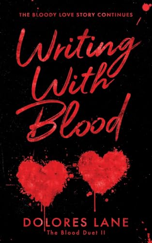 Writing with Blood (The Blood Duet, Band 2)