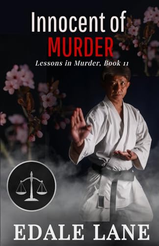 Innocent of Murder: Lessons in Murder, Book 11 von Independently published