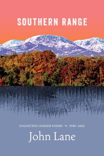 Southern Range: Collected Longer Poems, 1980-2022 Southern Range: Collected Longer Poems, 1980-2022 von Mercer University Press