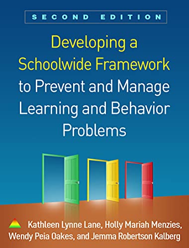 Developing a Schoolwide Framework to Prevent and Manage Learning and Behavior Problems, Second Edition von Taylor & Francis