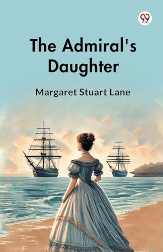 The Admiral's Daughter von Double 9 Books