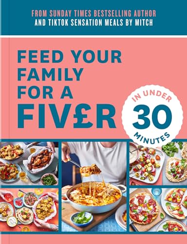 Feed Your Family For a Fiver – in Under 30 Minutes! von Thorsons