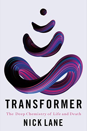Transformer: The Deep Chemistry Of Life And Death von W. W. Norton & Company