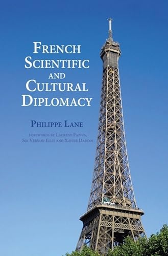 French Scientific and Cultural Diplomacy French Scientific and Cultural Diplomacy