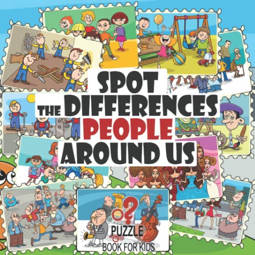 Spot the Differences - People Around Us: Search and Find Activity Book for Children Ages 4 and Up (What's Different?) von Independently published