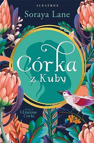 Córka z Kuby Tom 2 (UTRACONE CÓRKI)