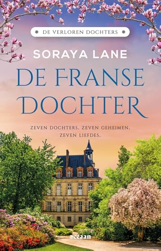 De Franse dochter: Deel 5, De verloren dochters (De verloren dochters, 5) von Oceaan