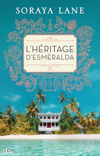 L'héritage d'Esméralda L'héritage d'Esméralda