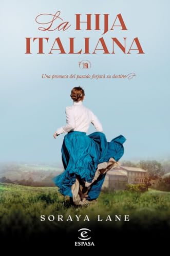 La hija italiana (Serie Las hijas perdidas 1) (Espasa Narrativa, Band 1) von Espasa Calpe