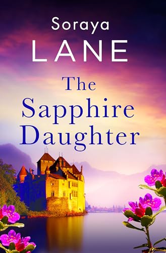 The Sapphire Daughter: A completely gripping and emotional page-turner (The Lost Daughters) von Sphere