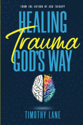 Healing Trauma God's Way von Independently published
