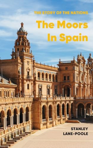 The Moors in Spain von Antiquarius