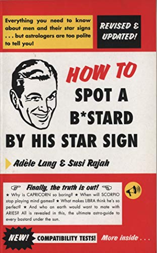 How To Spot A Bastard By His Star Sign von Mainstream Publishing