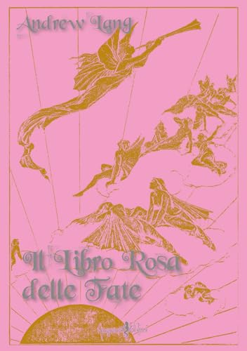 Il libro rosa delle fate von Anguana Edizioni
