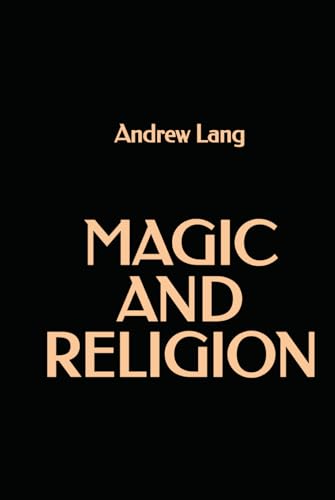 Magic and Religion Magic and Religion von Independently published