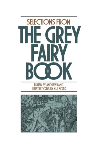 Selections from the Grey Fairy Book von Grigio Press