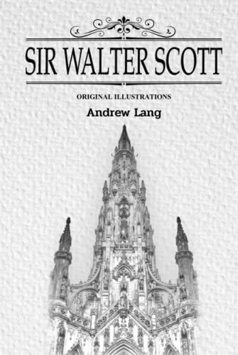 Sir Walter Scott: with original illustrations von Independently published