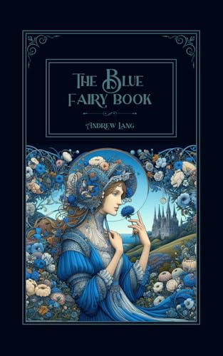The Blue Fairy Book The Blue Fairy Book von Independently published