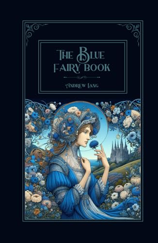 The Blue Fairy Book The Blue Fairy Book von Independently published