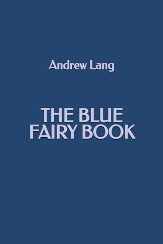 The Blue Fairy Book The Blue Fairy Book von Independently published