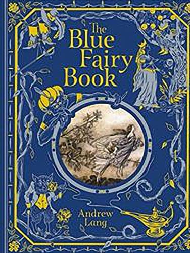 The Blue Fairy Book: (Annotated)